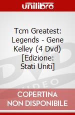 Tcm Greatest: Legends - Gene Kelley (4 Dvd) [Edizione: Stati Uniti] dvd