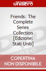 Friends: The Complete Series Collection [Edizione: Stati Uniti] dvd