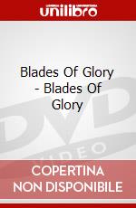 Blades Of Glory - Blades Of Glory dvd