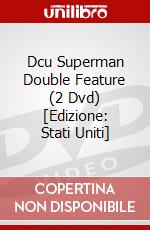 Dcu Superman Double Feature (2 Dvd) [Edizione: Stati Uniti] dvd