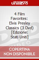 4 Film Favorites: Elvis Presley Classics (3 Dvd) [Edizione: Stati Uniti] dvd