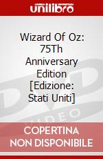 Wizard Of Oz: 75Th Anniversary Edition [Edizione: Stati Uniti] dvd