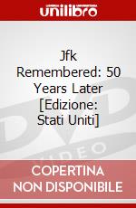 Jfk Remembered: 50 Years Later [Edizione: Stati Uniti] dvd