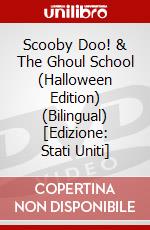 Scooby Doo! & The Ghoul School (Halloween Edition) (Bilingual) [Edizione: Stati Uniti] dvd