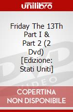 Friday The 13Th Part I & Part 2 (2 Dvd) [Edizione: Stati Uniti] dvd