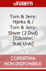 Tom & Jerry: Hijinks & / Tom & Jerry: Shiver (2 Dvd) [Edizione: Stati Uniti] dvd
