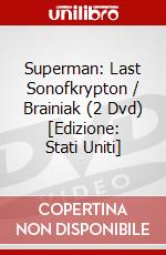 Superman: Last Sonofkrypton / Brainiak (2 Dvd) [Edizione: Stati Uniti] dvd