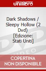 Dark Shadows / Sleepy Hollow (2 Dvd) [Edizione: Stati Uniti] dvd