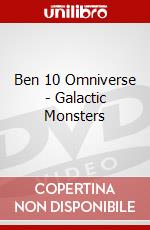 Ben 10 Omniverse - Galactic Monsters dvd