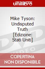 Mike Tyson: Undisputed Truth [Edizione: Stati Uniti] dvd