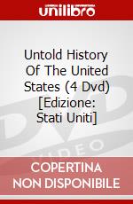 Untold History Of The United States (4 Dvd) [Edizione: Stati Uniti] dvd