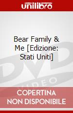 Bear Family & Me [Edizione: Stati Uniti] dvd