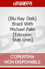 (Blu-Ray Disk) Brazil With Michael Palin [Edizione: Stati Uniti] brd