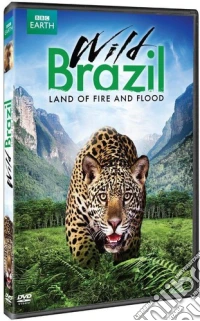 Wild Brazil: Land Of Fire & Flood [Edizione: Stati Uniti] dvd