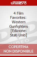 4 Film Favorites: Western Gunfighters [Edizione: Stati Uniti] dvd