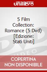 5 Film Collection: Romance (5 Dvd) [Edizione: Stati Uniti] dvd