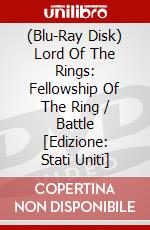 (Blu-Ray Disk) Lord Of The Rings: Fellowship Of The Ring / Battle [Edizione: Stati Uniti] brd