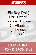 (Blu-Ray Disk) Dcu Justice League: Throne Of Atlantis [Edizione: Canada] brd
