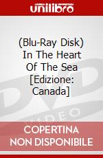(Blu-Ray Disk) In The Heart Of The Sea [Edizione: Canada] brd