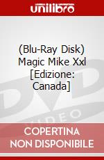 (Blu-Ray Disk) Magic Mike Xxl [Edizione: Canada] brd