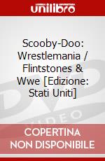 Scooby-Doo: Wrestlemania / Flintstones & Wwe [Edizione: Stati Uniti] dvd