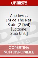 Auschwitz: Inside The Nazi State (2 Dvd) [Edizione: Stati Uniti] dvd
