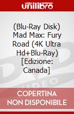 (Blu-Ray Disk) Mad Max: Fury Road (4K Ultra Hd+Blu-Ray) [Edizione: Canada] brd