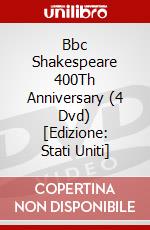 Bbc Shakespeare 400Th Anniversary (4 Dvd) [Edizione: Stati Uniti] dvd