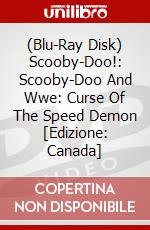 (Blu-Ray Disk) Scooby-Doo!: Scooby-Doo And Wwe: Curse Of The Speed Demon [Edizione: Canada] brd