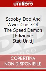 Scooby Doo And Wwe: Curse Of The Speed Demon [Edizione: Stati Uniti] dvd