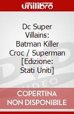 Dc Super Villains: Batman Killer Croc / Superman [Edizione: Stati Uniti] dvd