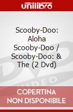 Scooby-Doo: Aloha Scooby-Doo / Scooby-Doo: & The (2 Dvd) dvd