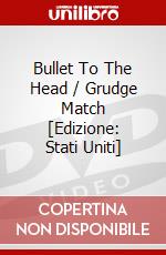 Bullet To The Head / Grudge Match [Edizione: Stati Uniti] dvd