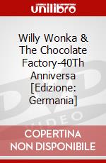 Willy Wonka & The Chocolate Factory-40Th Anniversa [Edizione: Germania] dvd