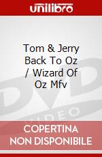Tom & Jerry Back To Oz / Wizard Of Oz Mfv dvd