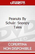 Peanuts By Schulz: Snoopy Tales dvd
