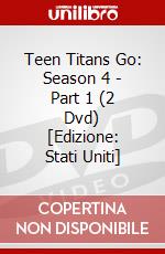Teen Titans Go: Season 4 - Part 1 (2 Dvd) [Edizione: Stati Uniti] dvd