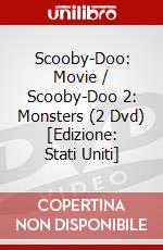 Scooby-Doo: Movie / Scooby-Doo 2: Monsters (2 Dvd) [Edizione: Stati Uniti] dvd