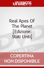 Real Apes Of The Planet [Edizione: Stati Uniti] dvd