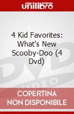 4 Kid Favorites: What's New Scooby-Doo (4 Dvd) dvd