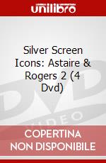 Silver Screen Icons: Astaire & Rogers 2 (4 Dvd) dvd