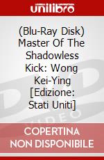 (Blu-Ray Disk) Master Of The Shadowless Kick: Wong Kei-Ying [Edizione: Stati Uniti] brd