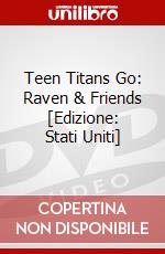 Teen Titans Go: Raven & Friends [Edizione: Stati Uniti] dvd
