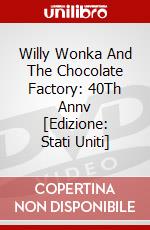 Willy Wonka And The Chocolate Factory: 40Th Annv [Edizione: Stati Uniti] dvd