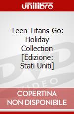 Teen Titans Go: Holiday Collection [Edizione: Stati Uniti] dvd