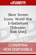 Silver Screen Icons: World War Ii-Battlefront [Edizione: Stati Uniti] film in dvd