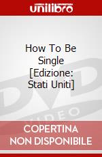 How To Be Single [Edizione: Stati Uniti] dvd