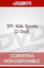 3Ff: Kids Sports (2 Dvd) dvd