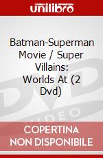 Batman-Superman Movie / Super Villains: Worlds At (2 Dvd) dvd