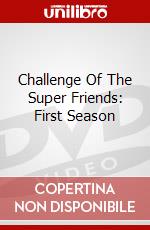 Challenge Of The Super Friends: First Season dvd